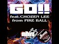 mhiro / Go feat.Chozen Lee [DJ AGETETSU Remix]