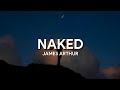James Arthur - Naked (tradução/legendado)