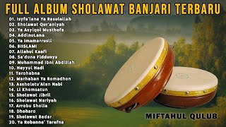 Sholawat Banjari MQ Full Album Terbaru || Isyfa'lana, Sholawat Qur'aniyah, Sholawat Jibril