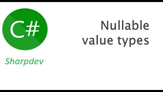 Nullable Value Types | C#
