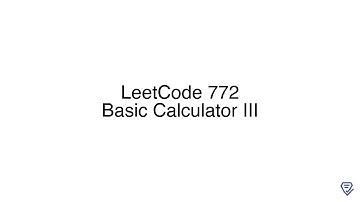 LeetCode 772: Basic Calculator III