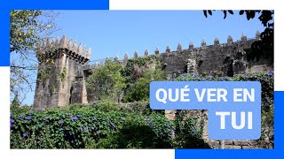 GUÍA COMPLETA ▶ Qué ver en la CIUDAD de TUI / TUY (ESPAÑA) 🇪🇸 🌏Turismo y viajes a Galicia