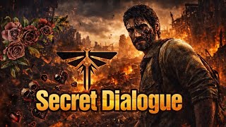 Secret Dialogue In The last of us about Joel…