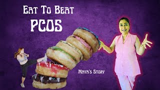 Why wasn’t she losing weight- Maya's PCOS Story