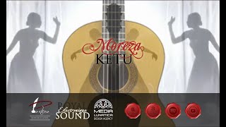 Moreza - Ketu - OFFICIAL CHANNEL