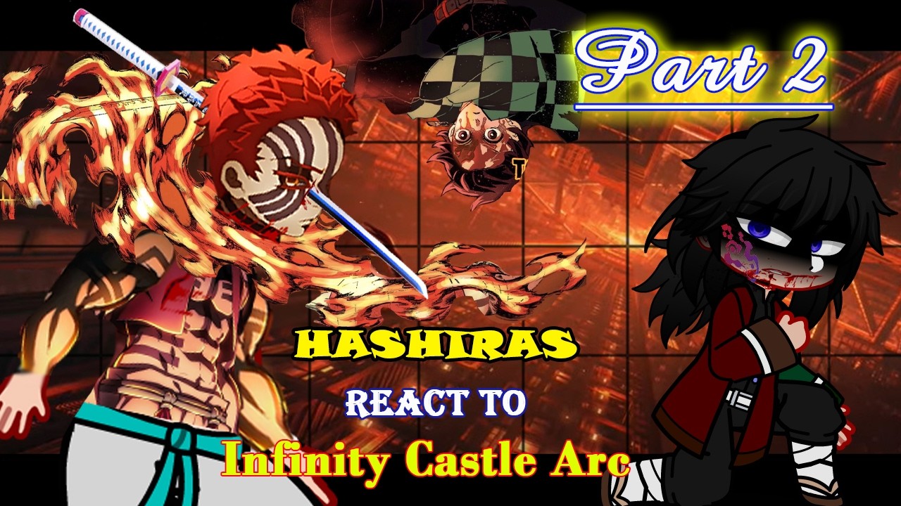 👒 Hashira react to Giyuu + Tanjiro vs Akaza | Part 2 | Infinity Castle | Demon Slayer Spoilers