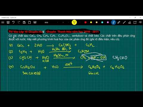 Video Có các chất sau CaC2, CH4, C2H4, C2H2 , C12H22O11 , xenlulozơ và chất béo - youtube
