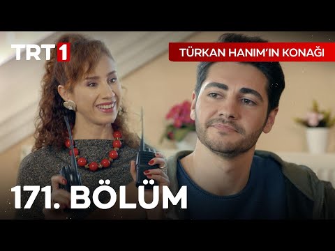 Türkan Hanım'ın Konağı 171. Bölüm
