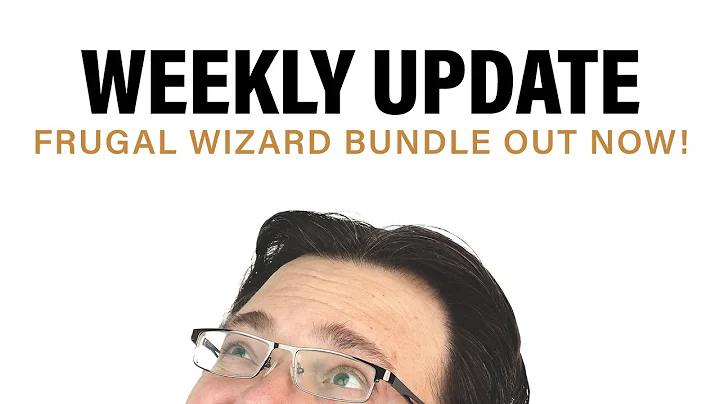 Frugal Wizard Bundle Out Now! + Weekly Update