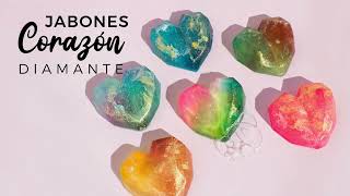 Aprende a hacer Jabones de corazon diamante