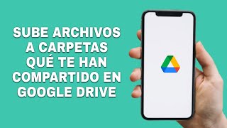Cómo subir archivos a una carpeta compartida de Google drive Cómo subir archivos a una carpeta compartida de Google drive