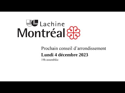 2023-12-04 Webdiffusion du conseil d'arrondissement de Lachine, 19 h 00