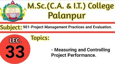 901 | L33 | Project Management | Measuring and Controlling Project Performance | By VGP