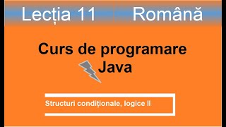 Java While | Do While | For | Structuri bucle | Curs de programare Java - Lectia 11