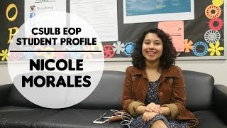 CSULB EOP Student Profile | Nicole Morales