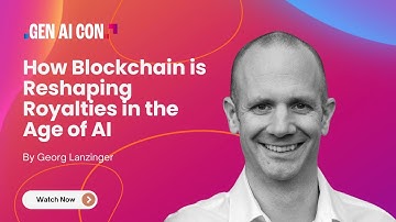 Georg Lanzinger - Decentralizing Royalties: How Blockchain is Reshaping the Creative Industries
