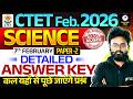 CTET Feb 2026 Science Paper Analysis | CTET 2026 Paper Shift 1 Analysis | CTET Paper 2 Answer Key