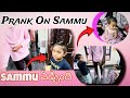 Prank on sammu  went wrong prank trending viral dosubscribe   satishliker