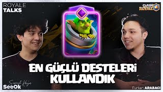 Clash Royale En İyi Deste | Hangi Deste Yükseltilmeli? | SeeOk, Furkan Arabacı l Royale Talks