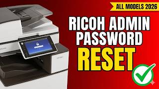 Ricoh Printer Password Reset || Forgot Admin Password? Here's How