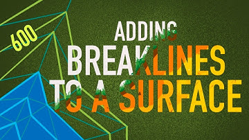 Adding Breaklines To A Surface In Civil 3D 2018, 2019, 2020, 2021