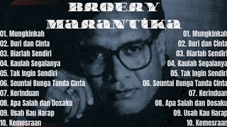 BROERY MARANTIKA ||ALBUM PRODUKSI 1997 30 Years In Review|| MUNGKINKAH 