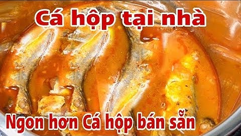 Bí quyết kho Cá Nục Rục Xương cực nhanh đậm đà không tanh .