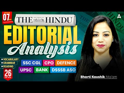 The Hindu Analysis | 26th May 2026 | The Hindu Newspaper Analysis Today | By Bharti Mam