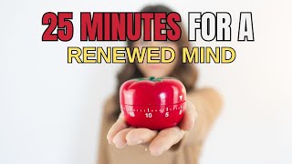 Discover How the Pomodoro Technique Can Reduce Your Stress and Boost Your Mind | MENTAL HEALTH
