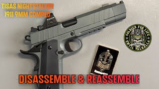 Disassemble-Reassemble the Tisas Nightstalker 1911 9mm Comped