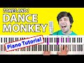 How To Play Dance Monkey On PIANO Easy And Hard Versions 
