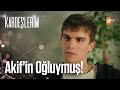 Akif'in bir oğlu daha varmış... - Kardeşlerim 21. Bölüm