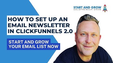How I use ClickFunnels 2.0 for my Start, Grow and Monetize Weekly Email Newsletter