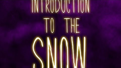 INTRODUCTION TO THE SNOW LYRIC ANIMATION