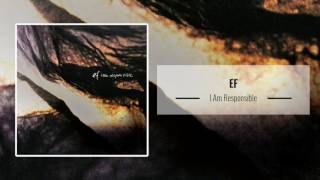 Ef – I Am Responsible [Full Album]