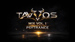 TAVROS - Psytrance Mix Vol. 1 - 2026