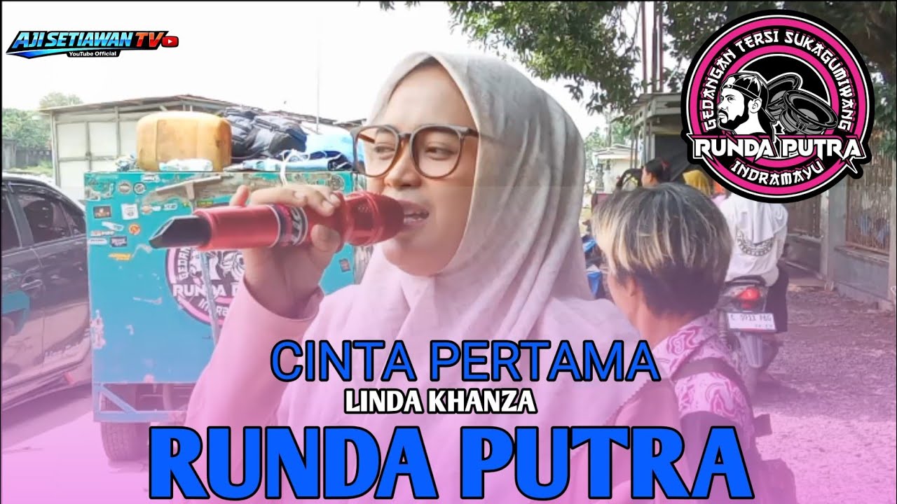 CINTA PERTAMA-LINDA KHANZA-RUNDA PUTRA|SHOW GUNUNG SARI INDRAMAYU