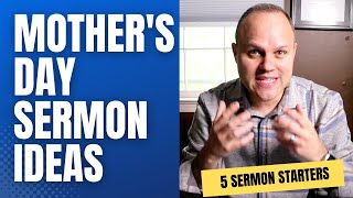 Sermon Ideas For Mother's Day Sermon Ideas - Top Video by Skilled Pastor | Rob Nieves 3,449 views 1 year ago 4 minutes, 7 seconds