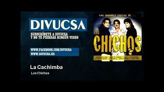 Los Chichos - La Cachimba - Divucsa chords
