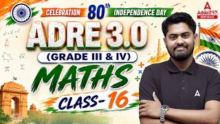 ADRE 3.0 Grade 3 & 4 | Complete Maths Class-16 | 2 Lakh Job Assam | By ABHIJIT Sir