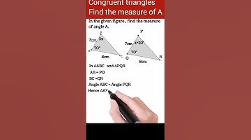 Congruent triangles | Find the measure of angle A #mathshorts #geometry  #triangles