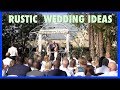 Amazing Rustic Wedding Ideas with Celebrant David Abel