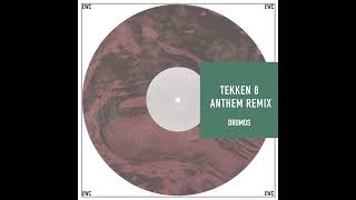 Esports World Cup Anthem Remix - Tekken 8