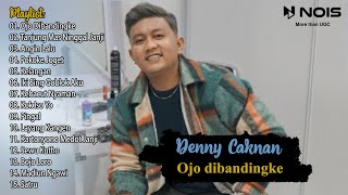 TRENDING ! OJO DIBANDINGKE DENNY CAKNAN FEAT  ABAH LALA FULL ALBUM 2022