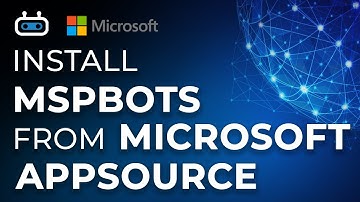 Install MSPbots from Microsoft AppSource