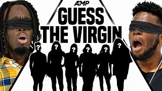 AMP GUESS THE VIRGIN