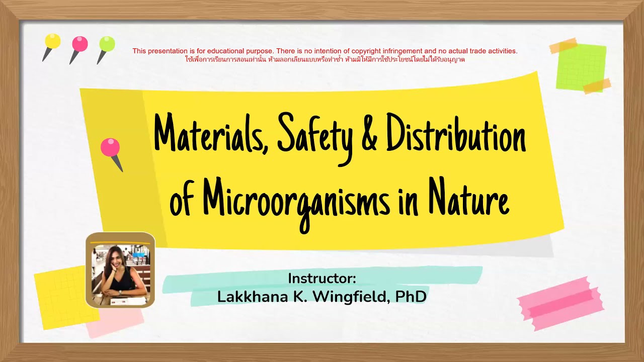 Microbiological equipment and Distribution of microbes in nature (Eng LKW)