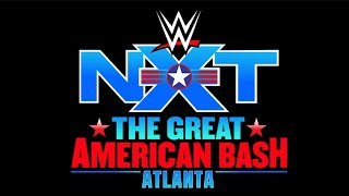 NXT The Great American Bash 2025 Official Match Card