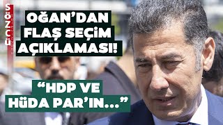 Sinan Oğan'dan Son Dakika Açıklaması Geldi! Flaş HÜDA PAR ve HDP Sözleri