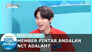 Member Pintar Andalan NCT Adalah? |Quiz On Idol| SUB INDO |201230 Siaran KBS WORLD TV|